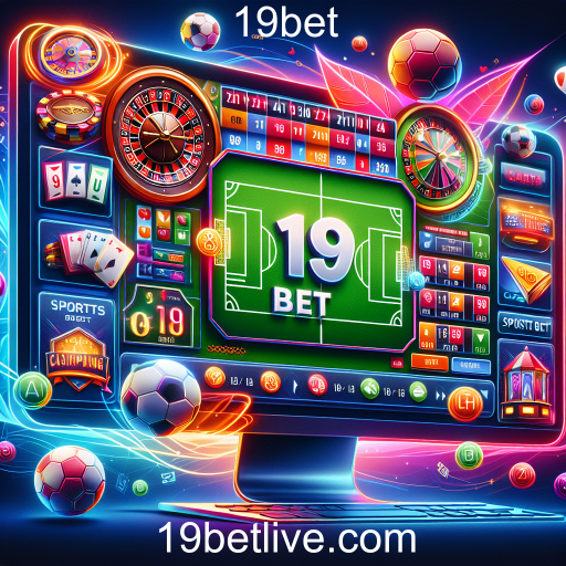 Descubra o Mundo das Apostas no 19bet: Diversão e Emoção à Distância de um Clique
